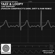 EMOTE023 - Tazz & Loopy 'Life Support (Penguin Conspiracy's Dark, Dirty & Raw Remix)'