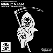 EMOTE027 - Shanty & Tazz 'Death By Trancecore'