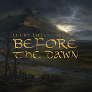 Lucky Lotus LLRG001 - Before The Dawn