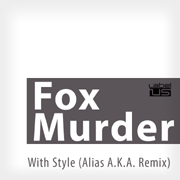 Alias A.K.A. Remix Of 'With Style' Released Today!